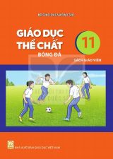 Sách giáo viên Giáo dục thể chất 11 - Bóng đá - Kết nối tri thức 2026-2027